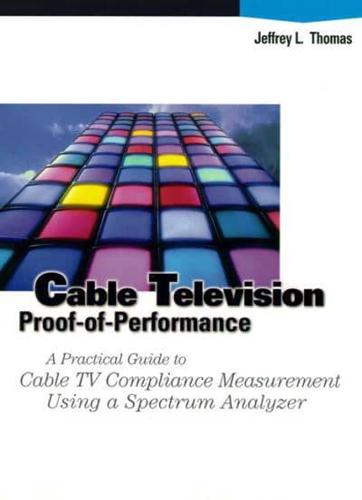 Cable Television : Proof-of-Performance