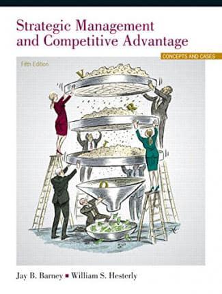 Strategic Management and Competitive Advantage Plus 2014 MyManagementLab With Pearson eText -- Access Card Package