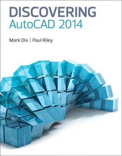 Discovering AutoCAD¬ 2014