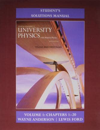 Student's Solution Manual for University Physics With Modern Physics. Volume 1