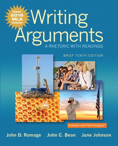Writing Arguments: A Rhetoric With Readings, Brief Edition, MLA Update Edition