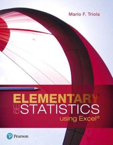 Elementary Statistics Using Excel Plus Mylab Statistics With Pearson Etext -- 24 Month Access Card Package