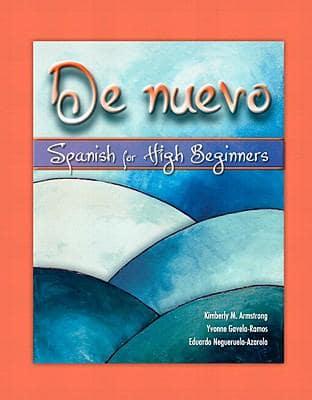 De Nuevo: Spanish for High Beginners, Alternate Edition