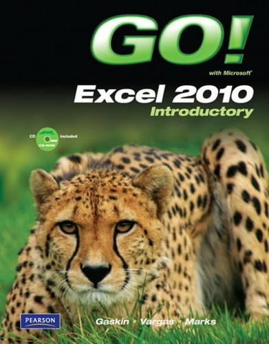 Go! With Microsoft Excel 2010