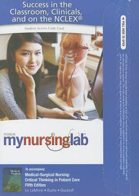 MyLab Nursing Without Pearson eText -- Access Card -- For Medical-Surgical Nursing