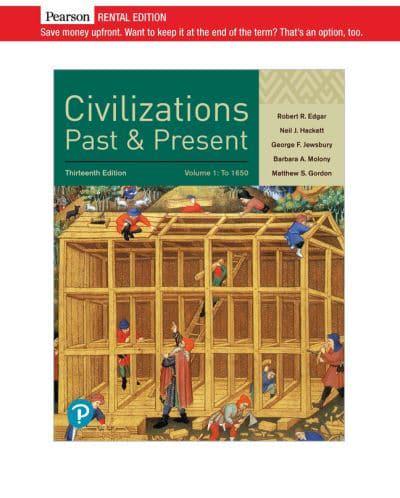 Civilizations Past and Present, Volume 1