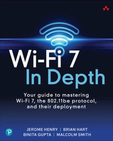 Wi-Fi 7 In Depth