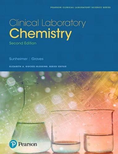 Clinical Laboratory Chemistry -- Pearson eText