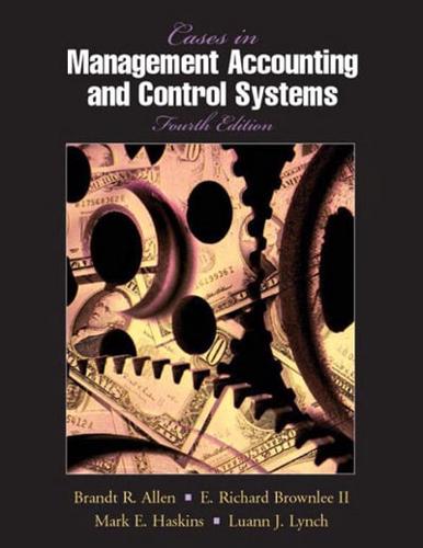 Cases in Management Accounting and Control Systems