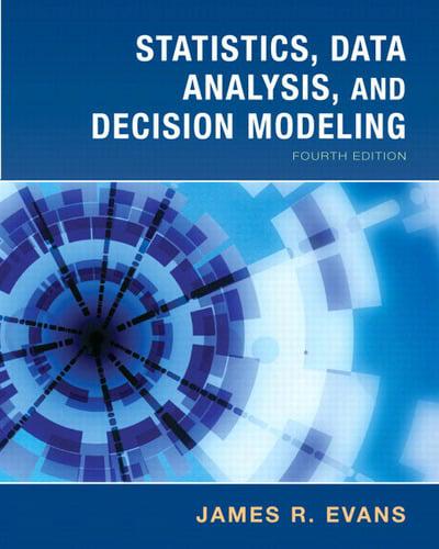 Statistics, Data Analysis & Decision Modeling