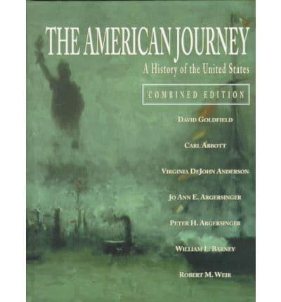 American Journey The: A History of the United States-Combined
