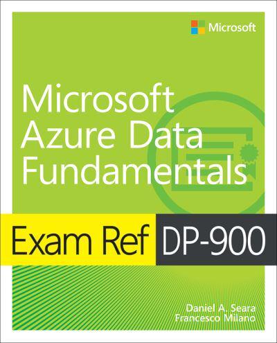 Exam Ref DP-900, Microsoft Azure Data Fundamentals