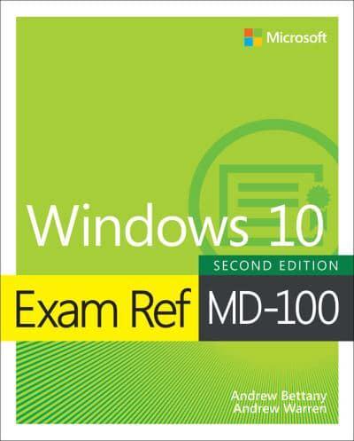 Exam Ref MD-100 Windows 10