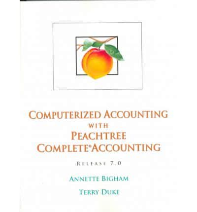 Computerized Accounting With Peachtree Complete Accounting Release 7.0