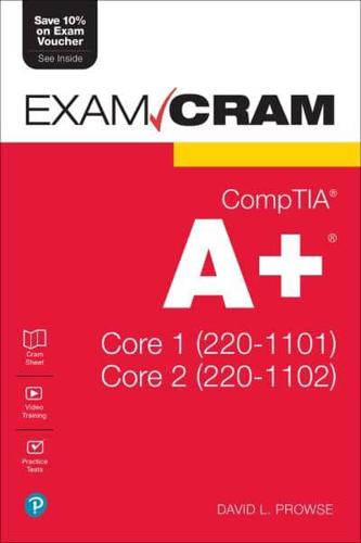 CompTIA A+ Core 1 (220-1101) and Core 2 (220-1102)