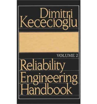 Reliability Engineering Handbook. Vol.2