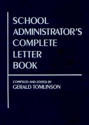 School Administrator's Complete Letter Book