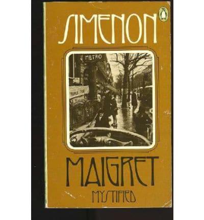 Maigret Mystified