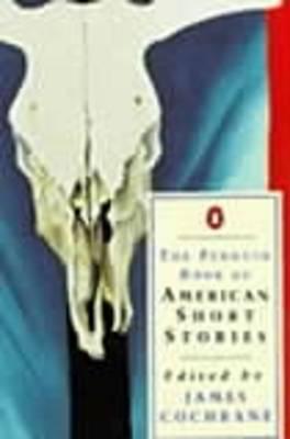 The Penguin Book of American Short Stories