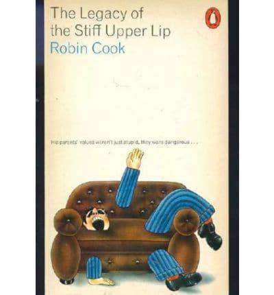 The Legacy of the Stiff Upper Lip
