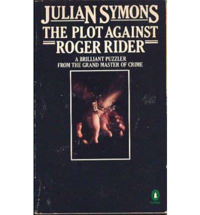 The Plot Against Roger Rider