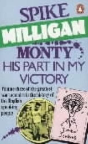 Monty - His Part in My Victory