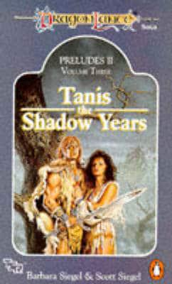 Tanis, the Shadow Years