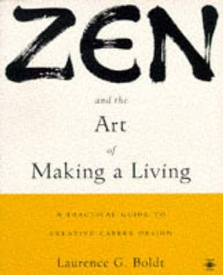 Zen and the Art of Making a Living