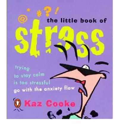 The Little Book of Stress