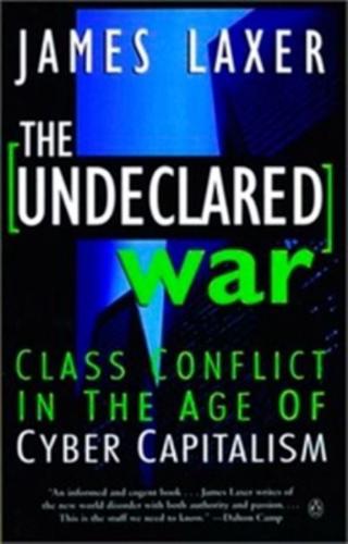 The Undeclared War