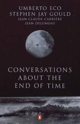 Conversations About the End of Time