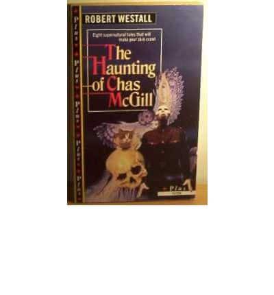 The Haunting of Chas Mcgill And Other Stories