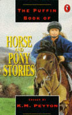 The Puffin Book of Horse and Pony Stories