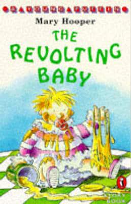 The Revolting Baby