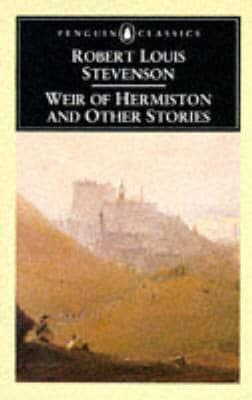 Weir of Hermiston, and Other Stories