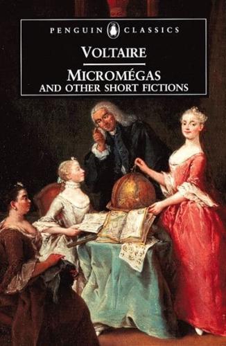 Micromégas and Other Short Fictions