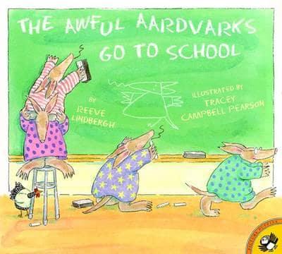 Awful Aardvarks Go to School
