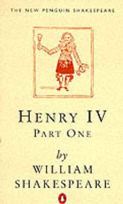 The First Part of King Henry the Fourth