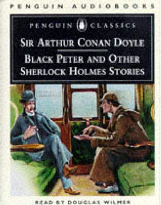 BLACK PETER AND OTHER SHERLOCK HOLMES STORIES