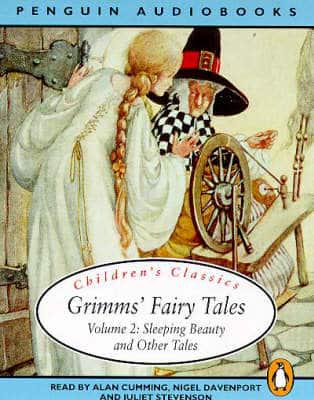 Grimms' Fairy Tales. Vol 2 Sleeping Beauty and Other Tales