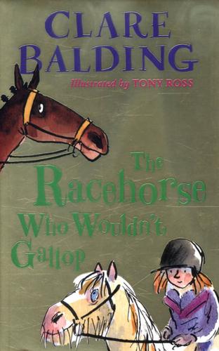 The Racehorse Who Wouldn't Gallop