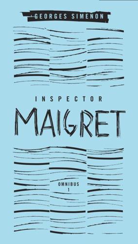 Inspector Maigret Omnibus. Volume 2
