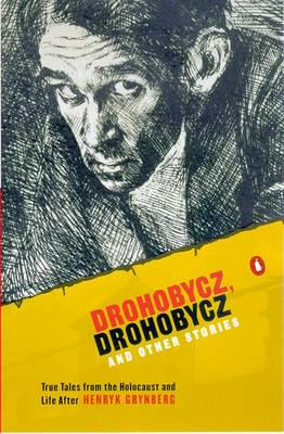 Drohobycz, Drohobycz and Other Stories