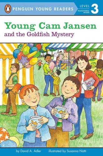 Young Cam Jansen and the Goldfish Mystery. Penguin Young Readers, L3