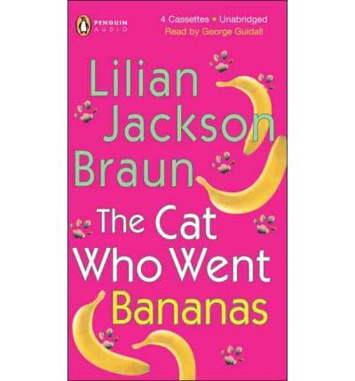 The Cat Who Went Bananas