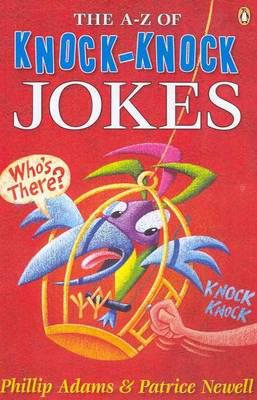 The A-Z of Knock Knock Jokes