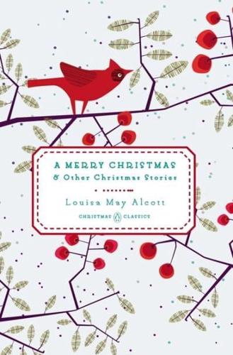 A Merry Christmas, and Other Christmas Stories