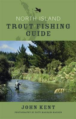 North Island Trout Fishing Guide