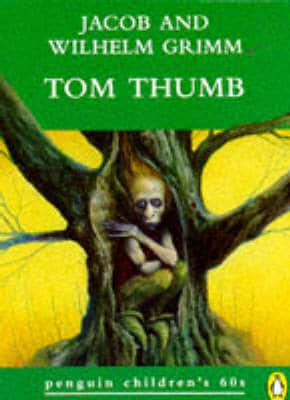 Tom Thumb and Other Fairy Tales