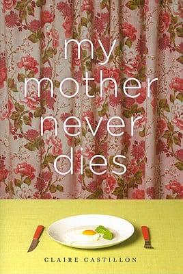 My Mother Never Dies